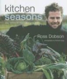 Ros Dobson, Ross/ Jung Dobson, Richard Jung - Kitchen Seasons