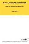 M. Bloch, Maurice Bloch, Bloch Maurice, Laura Bear - Ritual History and Power