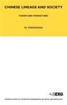 M. Freedman, Maurice Freedman, Freedman Maurice, Laura Bear - Chinese Lineage and Society