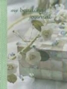 Matthew Dickens, Kate Simunek, Kate Haxell - My Beading Journal
