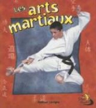 Heather Levigne, Bonna Rouse - Les Arts Martiaux (Martial Arts in Action)