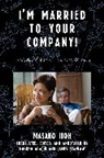 Masako Ito, Masako Itoh, Masako/ Adachi Itoh - I''m Married to Your Company!