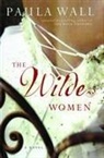 P. S. Wall, Paula Wall - The Wilde Women