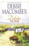 Debbie Macomber - Dakota home