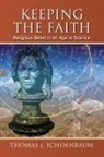 Thomas J Schoenbaum, Thomas J. Schoenbaum - Keeping the Faith