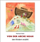 Reinhard Abeln, Paola Bertolini Grudina, Paola Grudina - Von der Arche Noah den Kindern erzählt