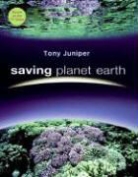 Tony Juniper - Saving Planet Earth