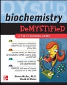 David McMahon, McMahon David, Sharon Walker, Walker Sharon - Biochemistry Demystified