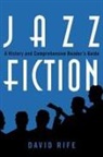 David Rife - Jazz Fiction