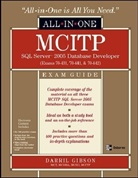 Darril Gibson, Gibson Darril - MCITP SQL Server 2005 Database Developer All-in-one Exam Guide
