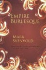 Mark Svenvold - Empire Burlesque