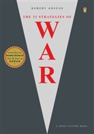 Joost Elffers, Robert Greene, Robert Ford Greene - The 33 Strategies of War