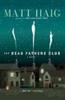 Matt Haig - The Dead Fathers Club