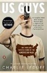 Charlie LeDuff - US Guys