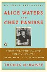 Thomas McNamee, Thomas/ Apple McNamee, McNamee Thomas - Alice Waters & Chez Panisse
