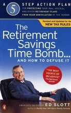 Ed Slott - The Retirement Savings Time Bomb--and How to Defuse It