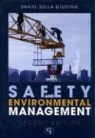 Daniel Della-Giustina, Daniel E. Della-Giustina - Safety and Enviromental Management