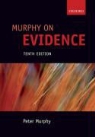 Peter Murphy - Murphy on Evidence