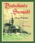 Georg Wislicenus, Willy Stöwer - Deutschlands Seemacht