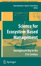 A Costa-Pierce, A Costa-Pierce, B. A. Costa-Pierce, Barry A Costa-Pierce, Barry A. Costa-Pierce, A. Desbonnet... - Science of Ecosystem-based Management