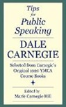 Dale Carnegie, Marie Carnegie Hill - Tips for Public Speaking
