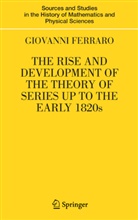 Giovanni Ferraro - The Rise and Development of the Theory of Series up to the Early 1820s