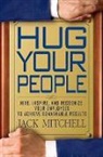 Jack Mitchell - Hug Your People
