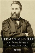 Kelley, W Kelley, Wyn Kelley, Wyn (Massachusetts Institute of Technology Kelley, Kelley Wyn - Herman Melville