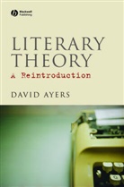 D Ayers, David Ayers, David (University of Kent Ayers, Ayers David - Literary Theory