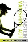 John Feinstein - Vanishing Act: Mystery at the U.S. Open (The Sports Beat, 2)