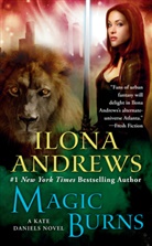 Iiona Andrews, Ilona Andrews - Magic Burns