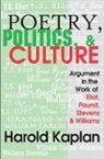 Harold Kaplan, Kaplan Harold - Poetry, Politics, and Culture
