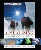 Bruce Anderson, Bruce Strahler Anderson, Bruce T. Anderson, Anderson Bruce, Alan Strahler, Alan H Strahler... - Visualizing Weather and Climate