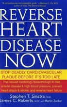 James C Roberts, James C. Roberts, M.d. Stephen T. Roberts Sinatra, Stephen Sinatra, Stephen T Sinatra, Stephen T. Sinatra... - Reverse Heart Disease Now