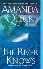 Amanda Quick - The River Knows