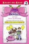 Cynthia Rylant, Sucie Stevenson, Suçie Stevenson - Annie and Snowball and the Dress-Up Birthday