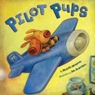 Michelle Meadows, Michelle/ Andreasen Meadows, Dan Andreasen - Pilot Pups
