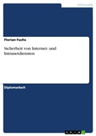 Florian Fuchs - Sicherheit von Internet- und Intranetdiensten
