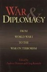 Andrew Dorman, Andrew Kennedy Dorman, Andrew M. Dorman, Andrew M. Kennedy Dorman, Greg Kennedy, Professor Greg Kennedy... - War and Diplomacy