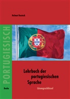 Helmut Rostock - Lehrbuch der portugiesischen Sprache - Schlüssel: Lehrbuch der portugiesischen Sprache