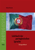 Helmut Rostock - Lehrbuch der portugiesischen Sprache - Schlüssel: Lehrbuch der portugiesischen Sprache