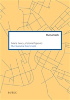 Iliesc, Mari Iliescu, Maria Iliescu, Popovici, Victoria Popovici - Rumänische Grammatik