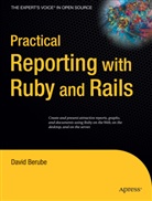 David Berube - Practical Reporting with Ruby and Rails