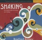 Bradford Keeney, Bradford P. Keeney - Shaking (Hörbuch)