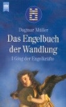 Dagmar Müller - Das Engelbuch der Wandlung