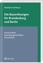 Thomas Meyer, Werne Pahnhenrich, Werner Pahnhenrich - Die Bauordnungen für Brandenburg und Berlin