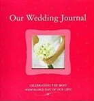 Alex LLuch, Alex A. Lluch, Elizabeth Lluch - Our Wedding Journal