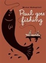 Michel Rabagliati - Paul Goes Fishing