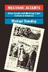 Michael Demming, Michael Denning, Denning Michael - Mechanic Accents