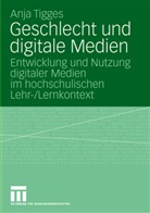 Anja Tigges - Geschlecht und digitale Medien
